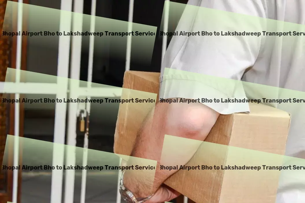 Bhopal Airport Bho to Lakshadweep Transport Exceeding expectations in goods transit! - Nationwide goods shipping