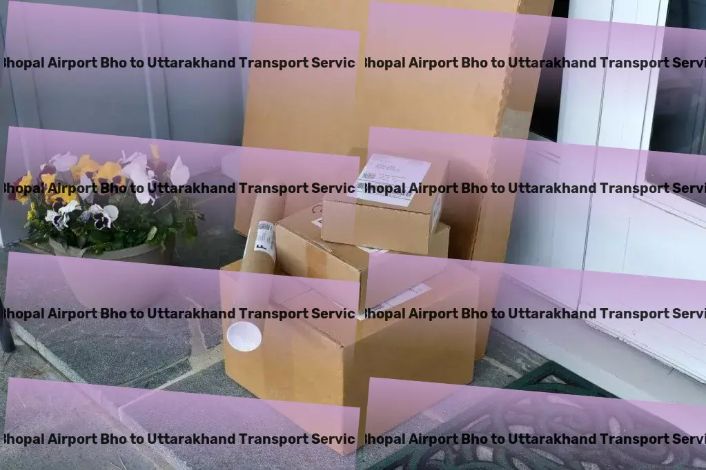 Bhopal Airport Bho to Uttarakhand Transport Specialized shipment solutions