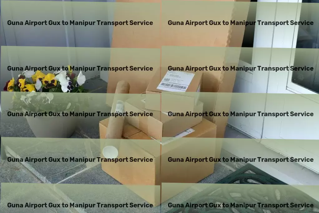 Guna Airport Gux to Manipur Transport Seamless and strategic transport solutions for India's economy! - On-demand transport