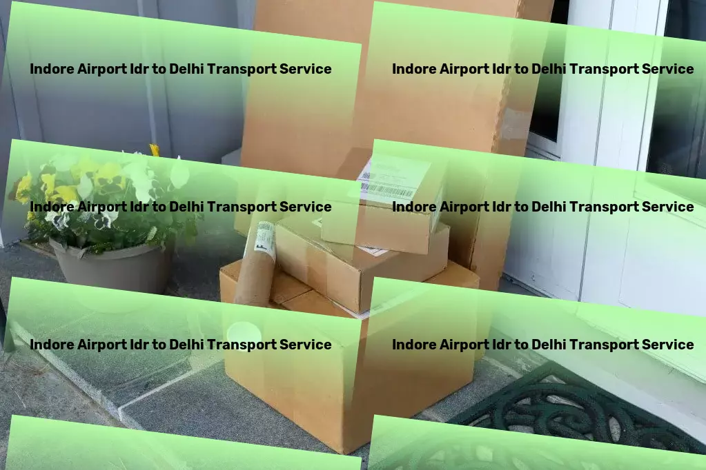 Indore Airport Idr to Delhi Transport Comprehensive freight transport