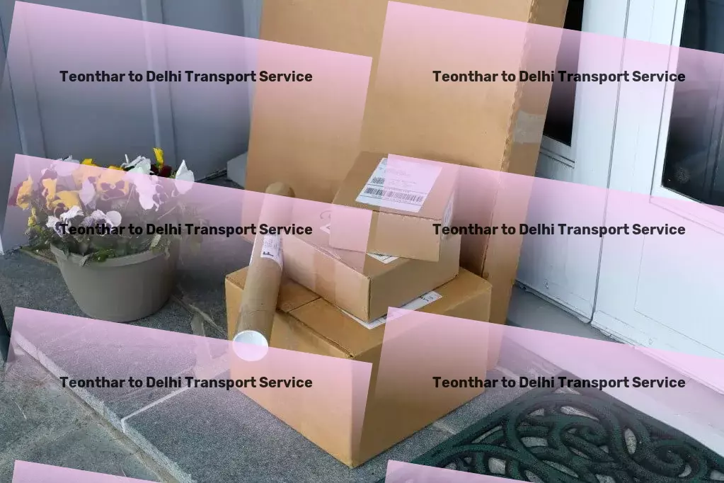 Teonthar to Delhi Transport Because transporting in India should be worry-free and efficient! - Local goods shipment solutions