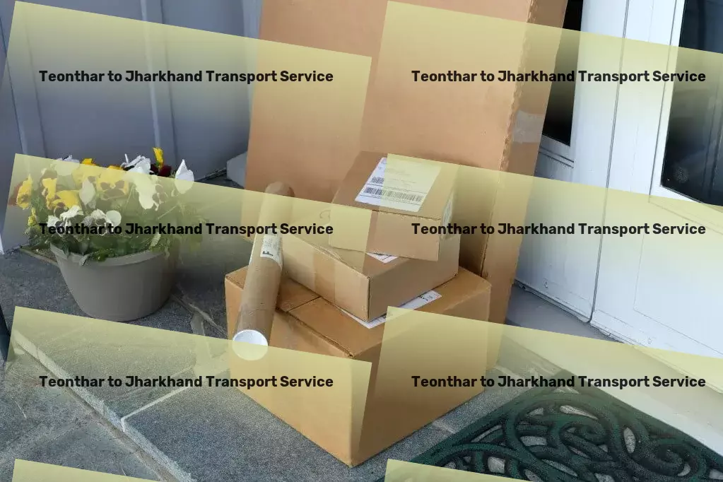 Teonthar to Jharkhand Transport Unlocking logistical excellence in the heart of India! - Full-scale courier services