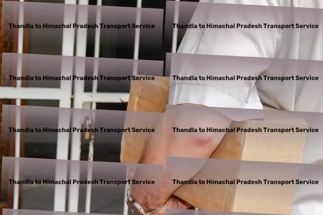 Thandla to Himachal Pradesh Transport Freight brokerage services