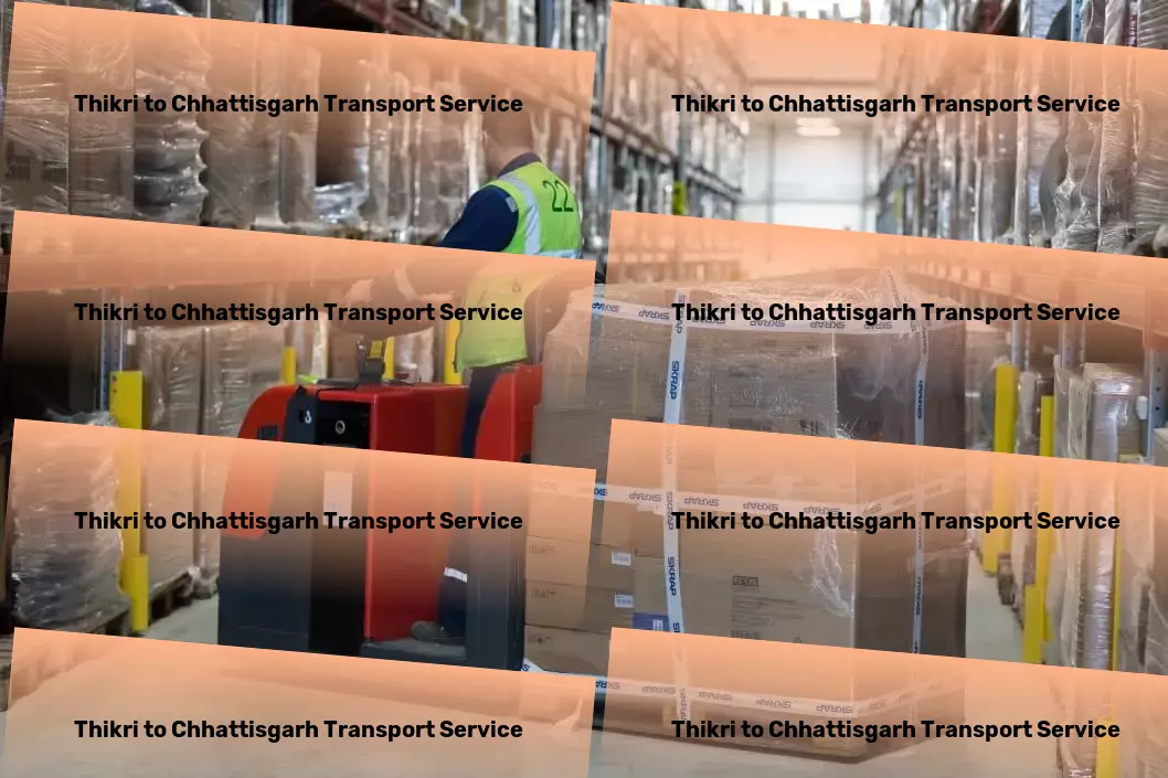 Thikri to Chhattisgarh Transport Direct cargo shipping