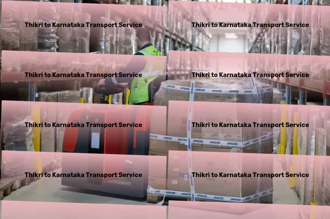 Thikri to Karnataka Transport Maximize your move with our nationwide transport expertise! - Freight logistics