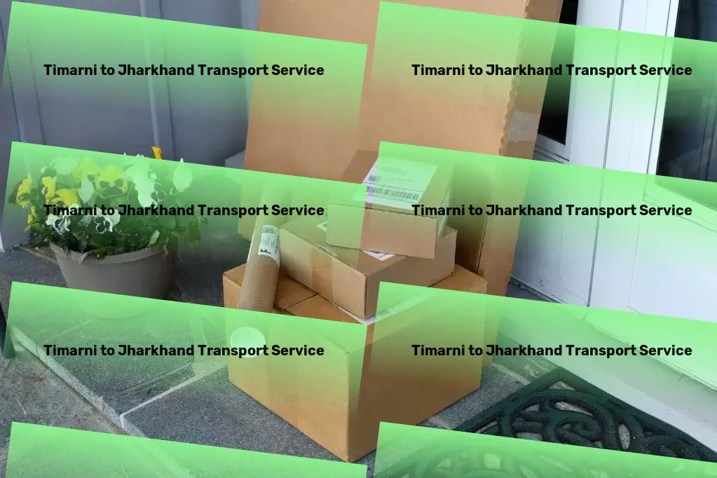 Timarni to Jharkhand Transport Custom clearance services