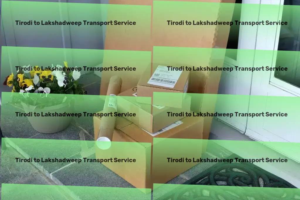 Tirodi to Lakshadweep Transport Navigate the roadways of India like never before. - Global transport solutions