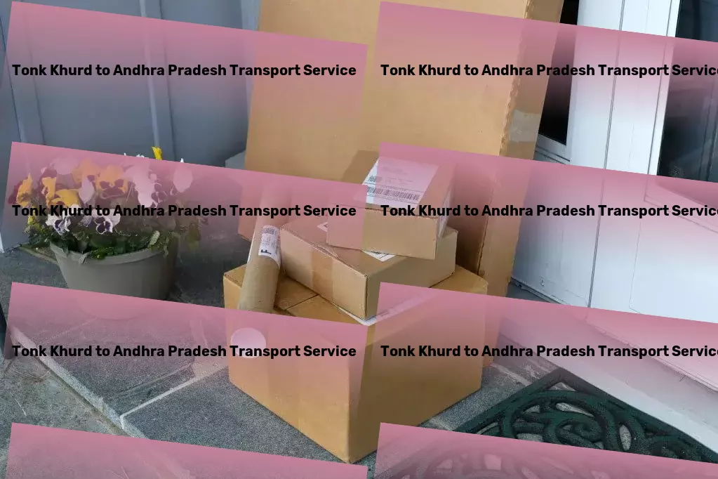 Tonk Khurd to Andhra Pradesh Transport Heavy load logistics services