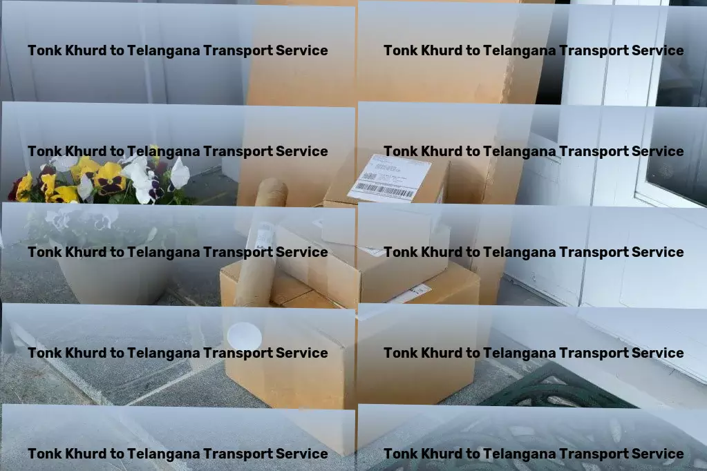 Tonk Khurd to Telangana Transport Direct cargo shipping solutions