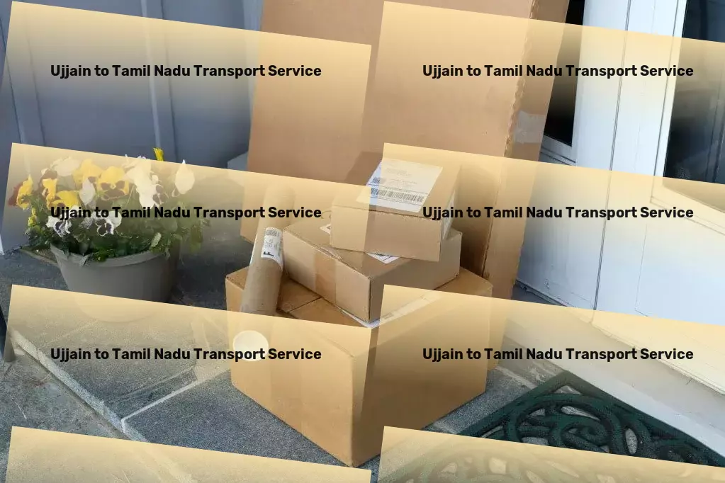 Ujjain to Tamil Nadu Transport Dependable, dynamic, dedicated - transporting India forward! - Advanced cargo solutions