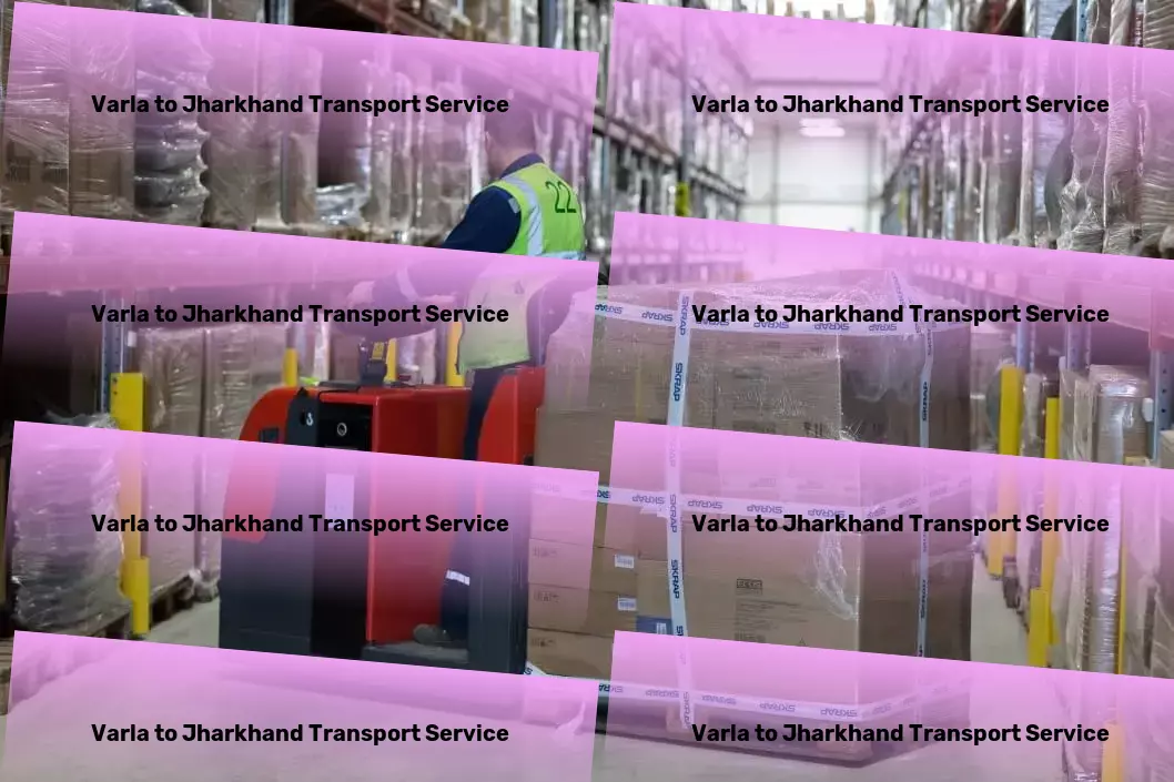 Varla to Jharkhand Transport Crafting the perfect logistic strategies for India's geography! - Bulk transport solutions