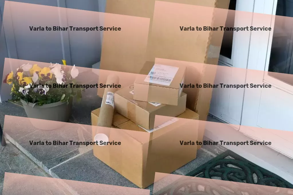 Varla to Bihar Transport Streamlining your goods transit journey in India! - Comprehensive moving solutions