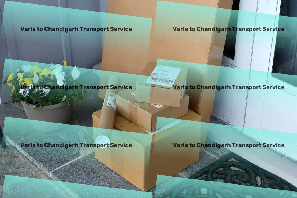 Varla to Chandigarh Transport Mastering the art of smooth transportation solutions! - Professional logistics operations