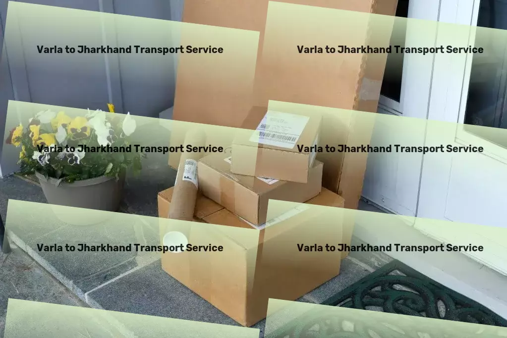 Varla to Jharkhand Transport Pioneering new paths in technology development! - Rapid goods delivery solutions