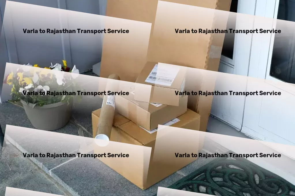 Varla to Rajasthan Transport Delivering excellence across India's logistical networks. - Bulk cargo transport