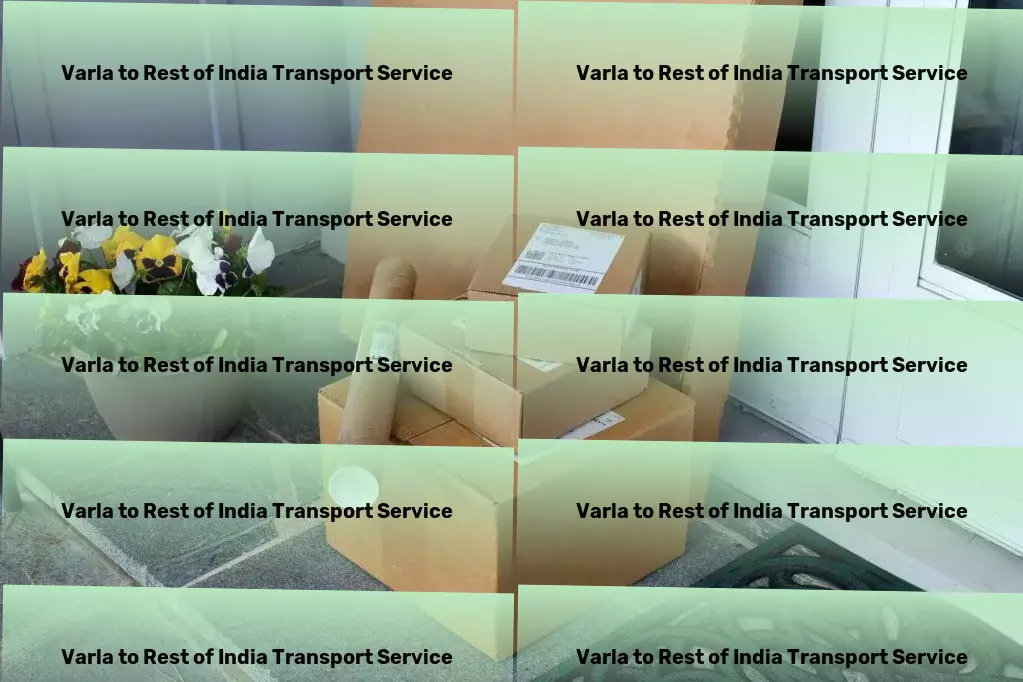 Varla to Rest Of India Transport Expedited delivery services