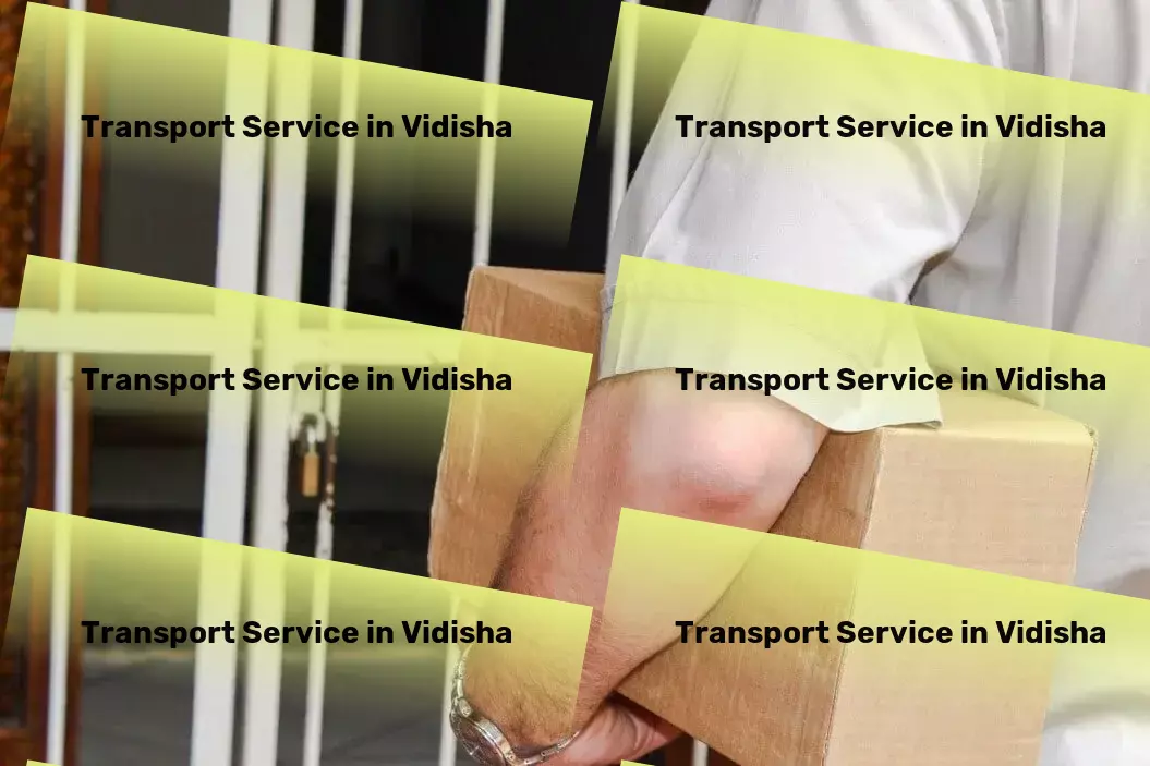 Cargo in Vidisha, Madhya Pradesh (MP) High-speed courier services