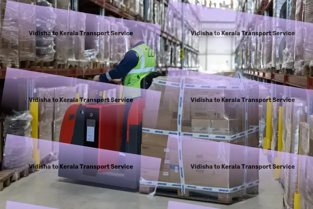 Vidisha to Kerala Transport Fast freight forwarding