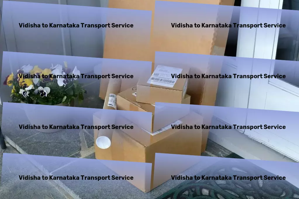 Vidisha to Karnataka Transport Inter-city freight services