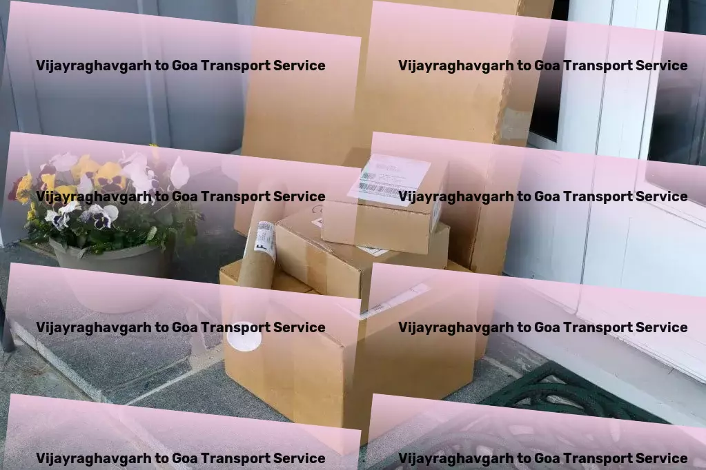 Vijayraghavgarh to Goa Transport Precision-driven logistics for high-stakes deliveries! - High-capacity freight transport