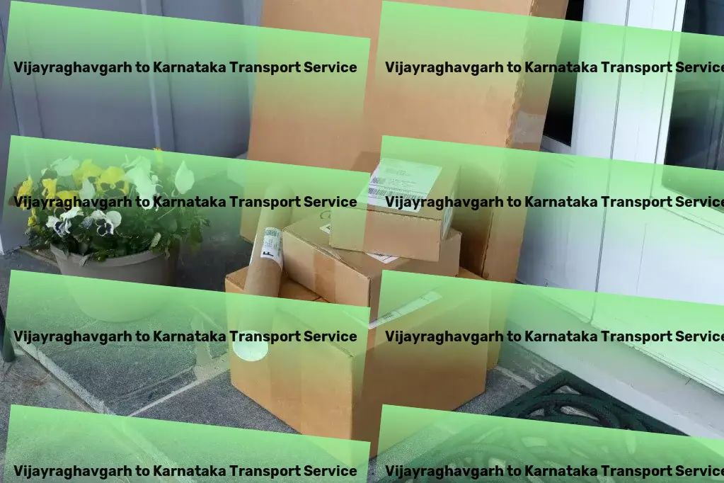 Vijayraghavgarh to Karnataka Transport Simplified logistics for busy businesses! - Fast furniture delivery