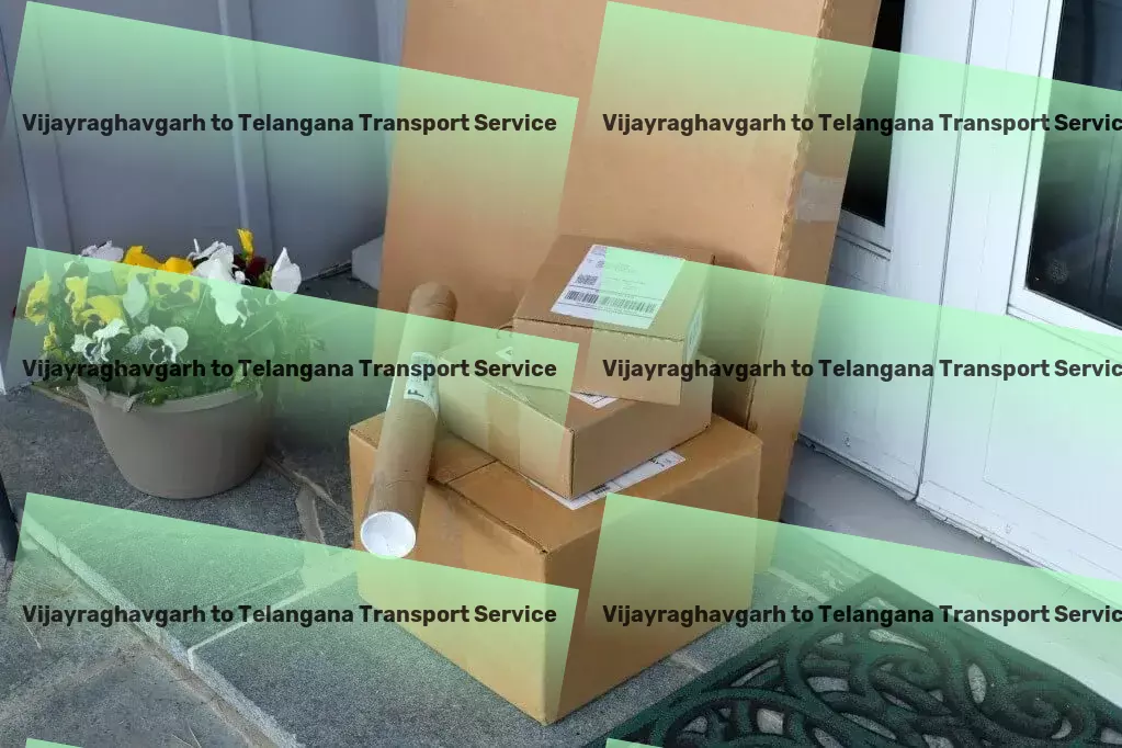 Vijayraghavgarh to Telangana Transport Transform your transit experiences within India with us. - Business logistics