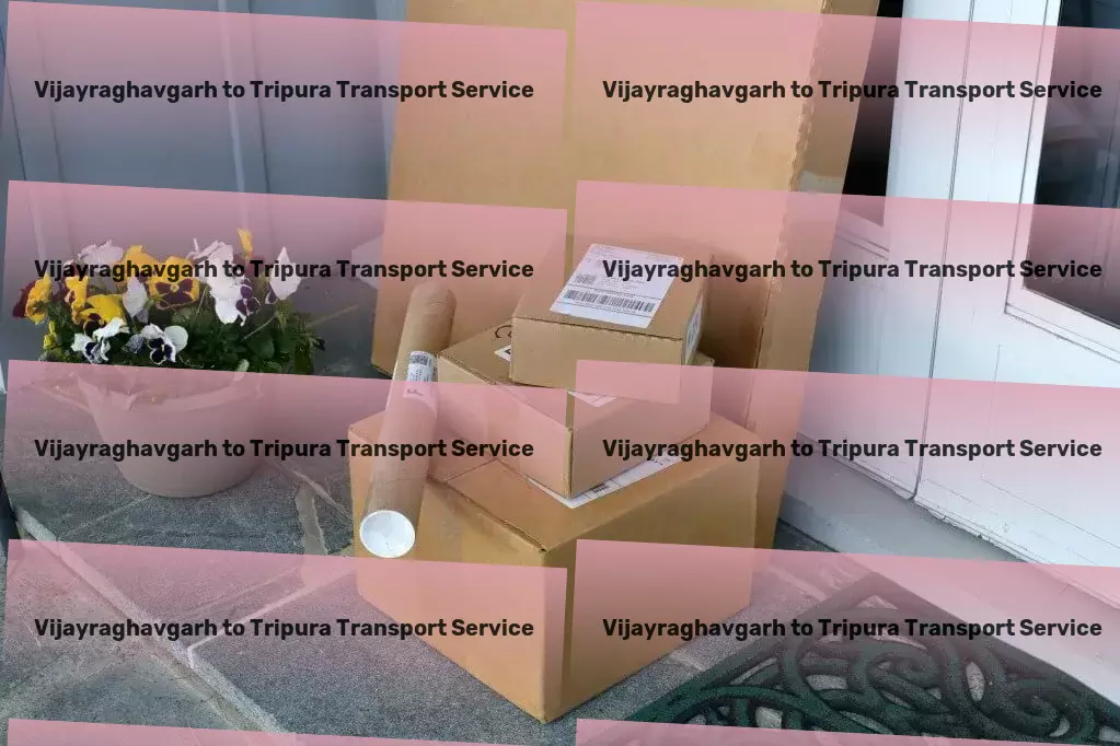 Vijayraghavgarh to Tripura Transport Stay ahead with our cutting-edge transport technology in India. - Package delivery